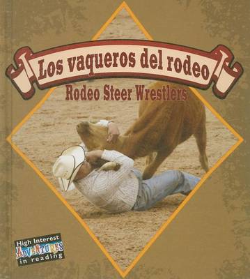 Book cover for Los Vaqueros del Rodeo (Rodeo Steer Wrestlers), Los