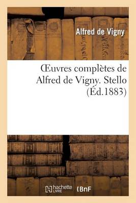 Book cover for Oeuvres Completes de Alfred de Vigny. Stello