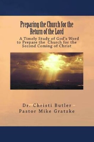 Cover of Preparing the Church for the Return of the Lord