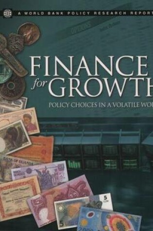 Cover of Finance for Growth: Policy Choices in a Volatile World