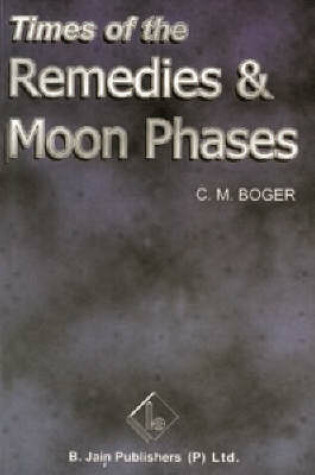 Cover of Times of Remedies and Moon Phases