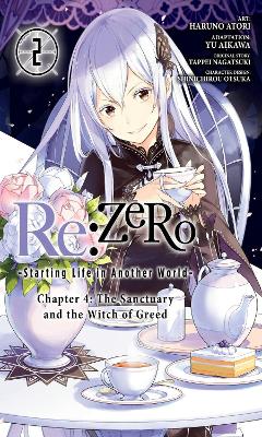 Book cover for Re:ZERO -Starting Life in Another World-, Chapter 4: The Sanctuary and the Witch of Greed, Vol. 2