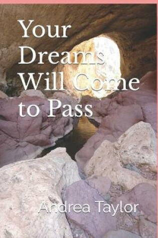 Cover of Your Dreams Will Come to Pass