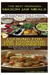 Book cover for The Best Prepared Masan Jar Meals & Cooking for One Cookbook for Beginners