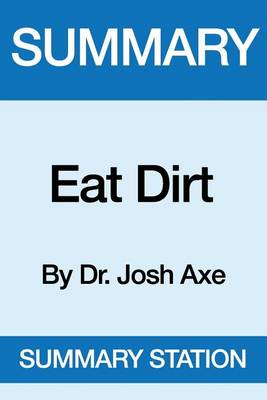 Book cover for Summary Eat Dirt