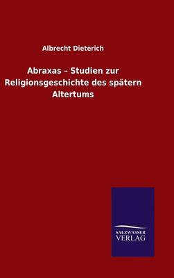 Book cover for Abraxas - Studien zur Religionsgeschichte des spatern Altertums