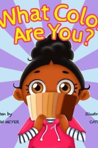 Cover of What Color Are You