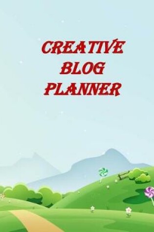 Cover of Creative Blog Planner