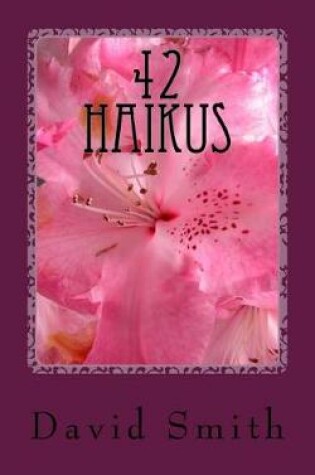 Cover of 42 Haikus