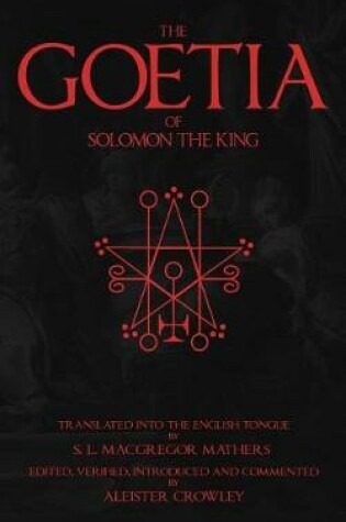 Cover of The Goetia of Solomon the King