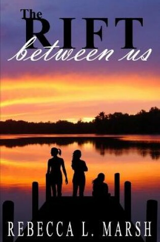 Cover of The Rift Between Us