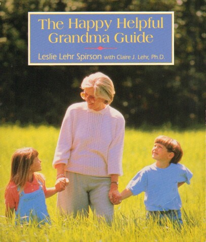 Book cover for Happy, Helpful Grandma Guide