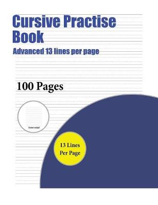 Book cover for Cursive Practise Book (Advanced 13 lines per page)