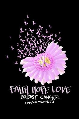 Book cover for Faith Hope Love Breast Cancer Awareness