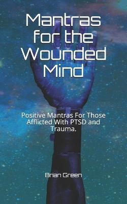 Book cover for Mantras for the Wounded Mind