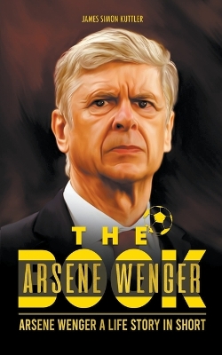 Cover of The Arsene Wenger Book