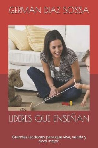 Cover of Lideres Que Ensenan