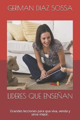 Book cover for Lideres Que Ensenan