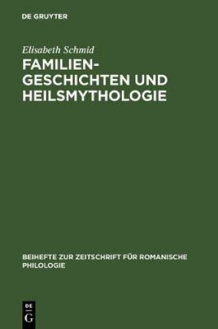 Cover of Familiengeschichten und Heilsmythologie