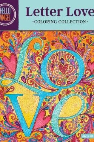 Cover of Hello Angel Letter Love Coloring Collection