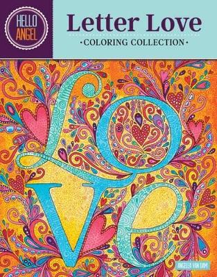 Book cover for Hello Angel Letter Love Coloring Collection