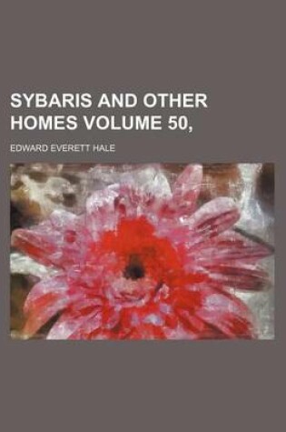 Cover of Sybaris and Other Homes Volume 50,