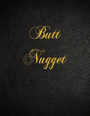 Book cover for Butt Nugget