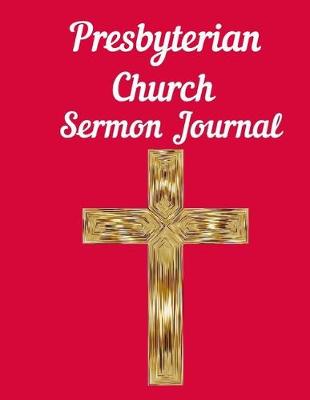 Book cover for Presbyterian Church Sermon Journal