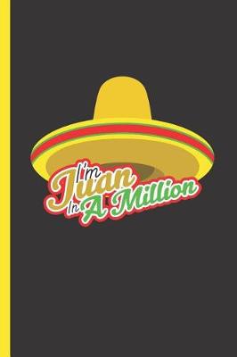 Book cover for I'm Juan in a Million