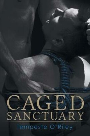 Cover of Caged Sanctuary