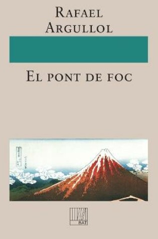 Cover of El pont de foc