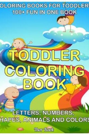 Cover of Coloring Book For Toddler