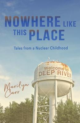 Book cover for Nowhere like This Place
