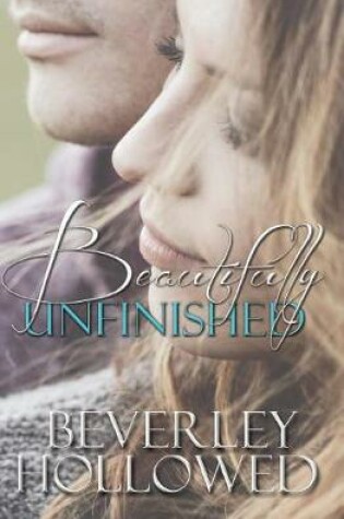 Cover of Beautifully Unfinished