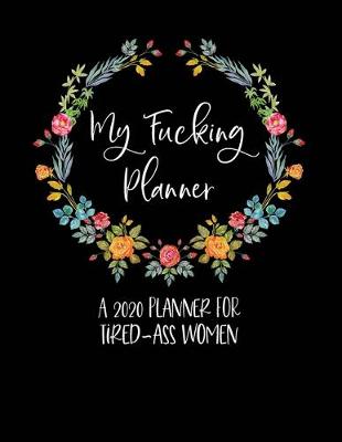 Book cover for My Fucking Planner