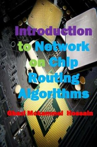 Cover of Introduction to Network on Chip Routing Algorithms
