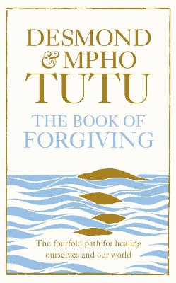 Book cover for The Book of Forgiving