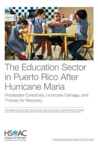 Cover of The Education Sector in Puerto Rico After Hurricane Maria