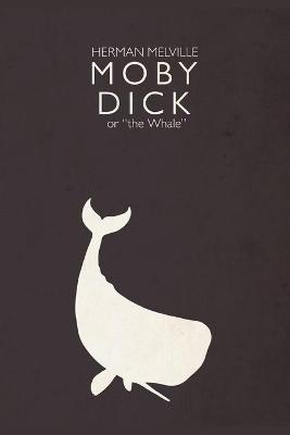 Book cover for Moby-Dick; or, The Whale Annotated and Illustrated Edition