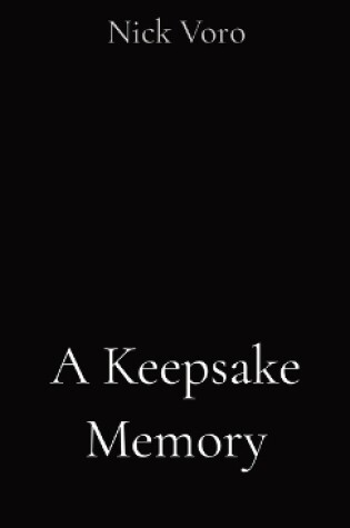 Cover of A Keepsake Memory