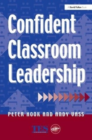 Cover of Confident Classroom Leadership
