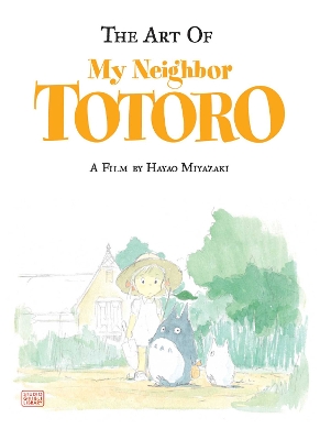 Book cover for The Art of My Neighbor Totoro