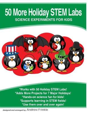 Book cover for 50 More Holiday STEM Labs