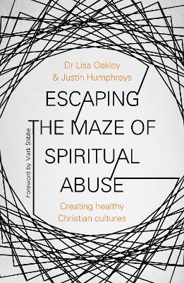 Book cover for Escaping the Maze of Spiritual Abuse