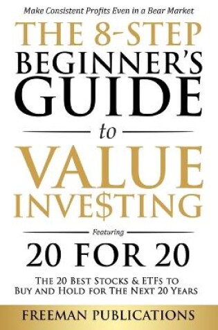 Cover of The 8-Step Beginner's Guide to Value Investing