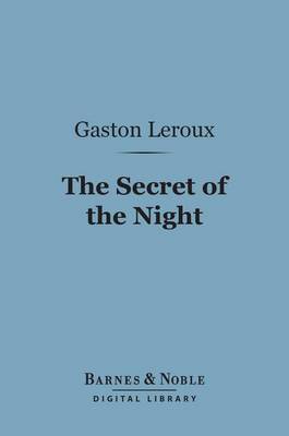 Book cover for The Secret of the Night (Barnes & Noble Digital Library)