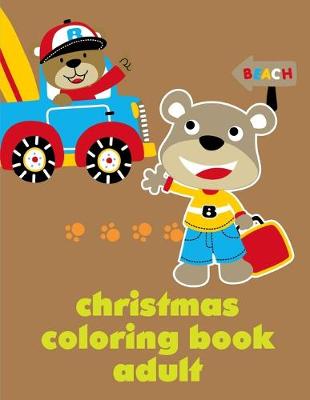 Book cover for Christmas Coloring Book Adult
