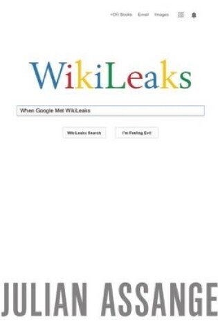 Cover of When Google Met WikiLeaks