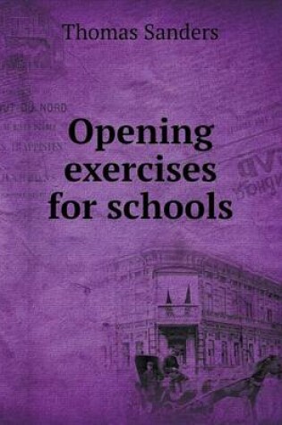 Cover of Opening exercises for schools