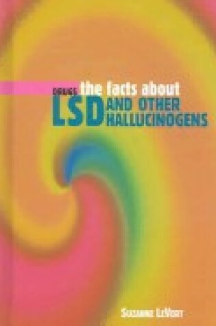 Cover of The Facts about Facts about LSD